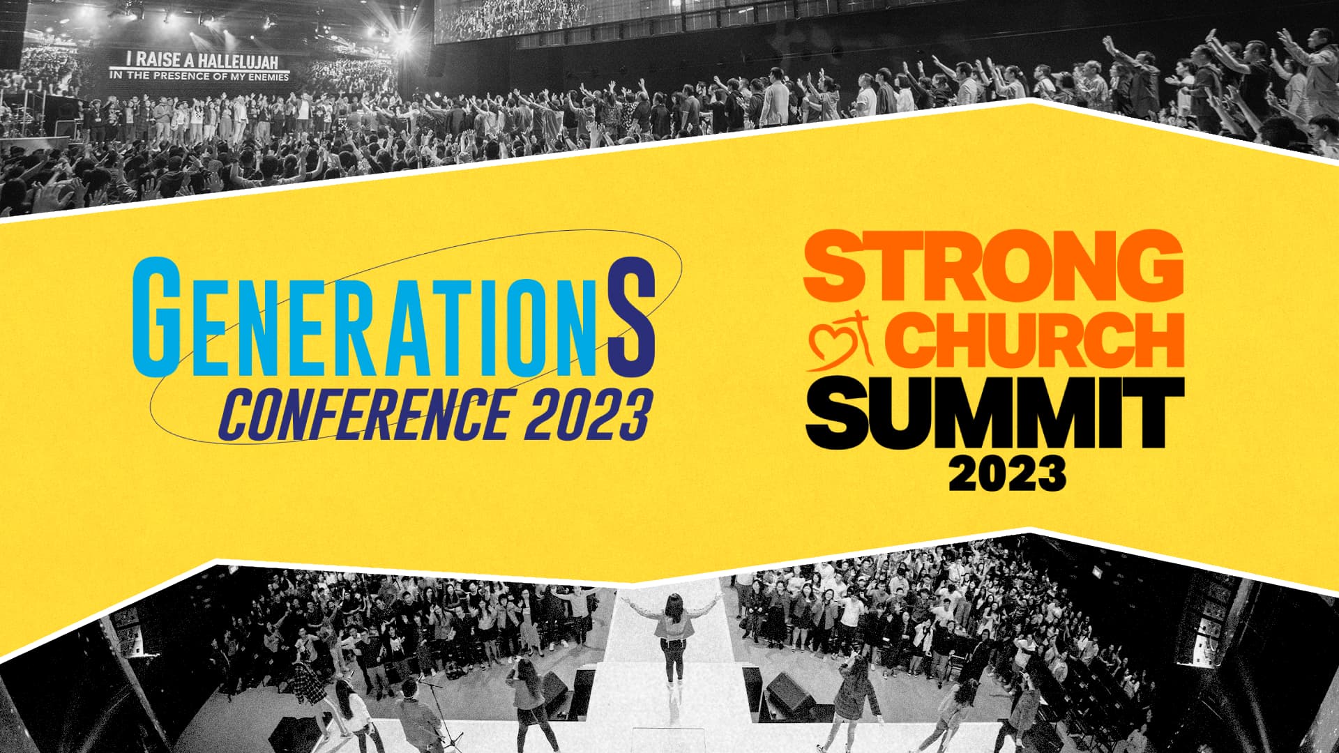 GenerationS Conference and Strong Church Summit