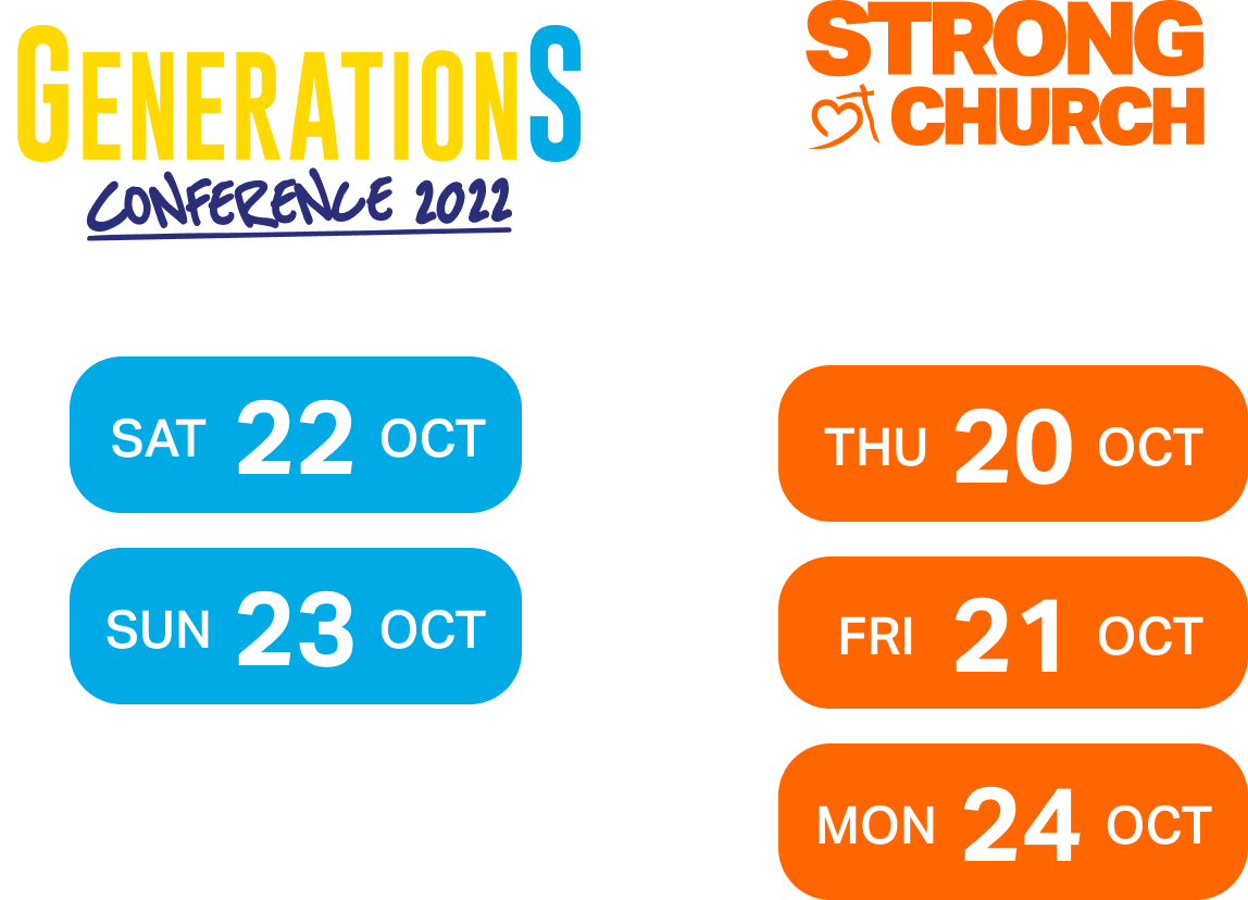 Dates for GenerationS Conference 2022 & Strong Church Summit 2022